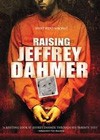 Raising Jeffrey Dahmer (2006).jpg